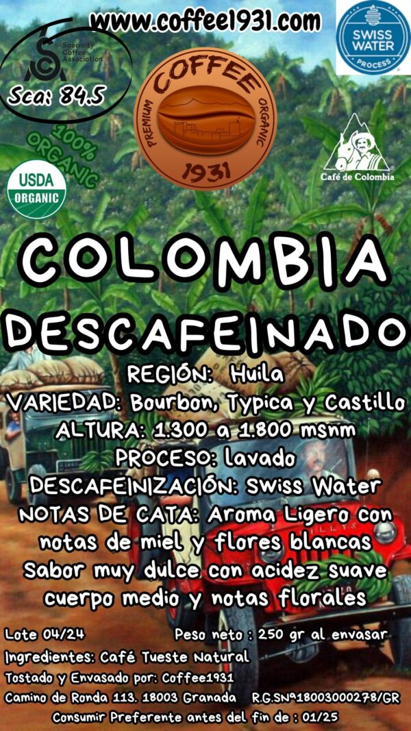 Colombia Descafeinado (Sca 84 puntos)