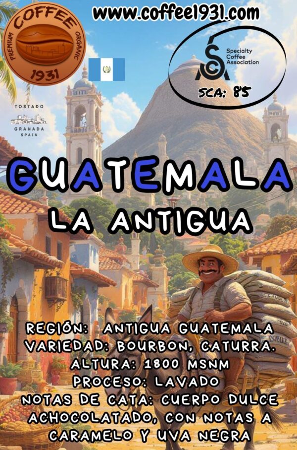 Guatemala La Antigua  (Coffee Specialty 85 Sca)