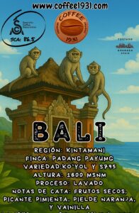 Bali  Kintamani (Coffee Specialty 85 Sca)