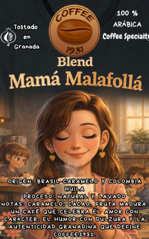 Café Mamá Malafollá (Blend Coffee Specialty) - Edición Limitada